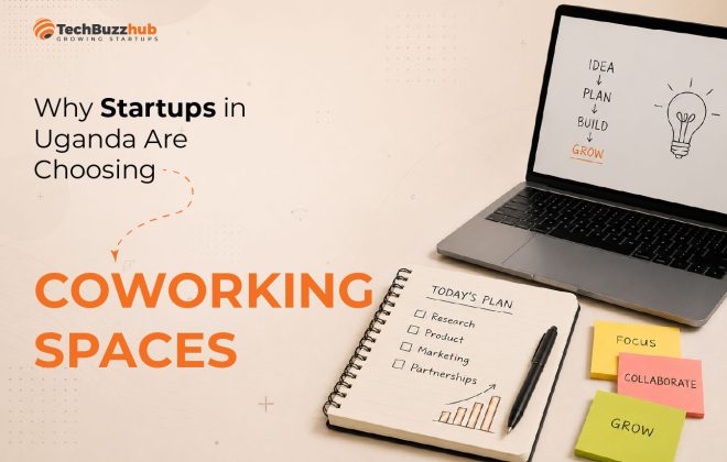 Why startups in Uganda are choosing Coworking spaces